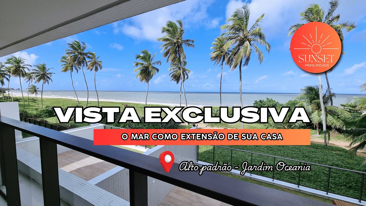 FRENTE MAR DOS SONHOS | Apartamento de Alto Padrão 3 Suítes | Beira Mar | Jardim Oceania João Pessoa