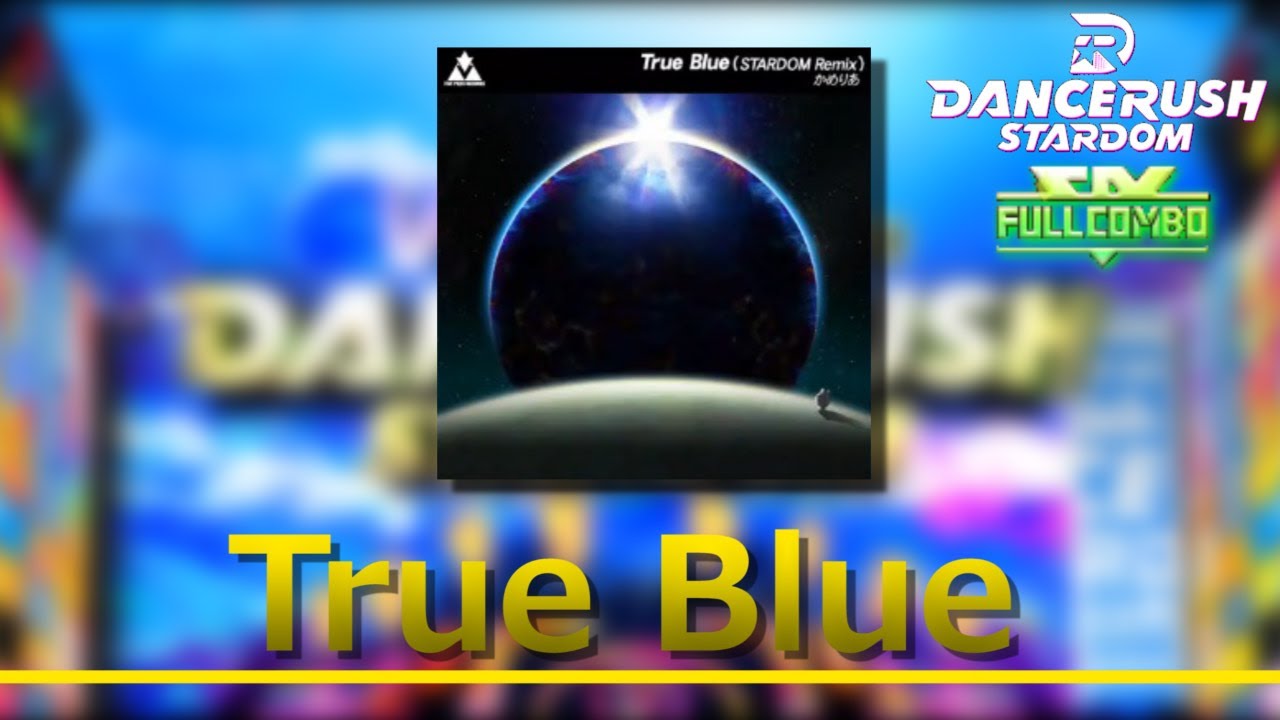 【DRS】True Blue / ふつう Lv9【外部出力】