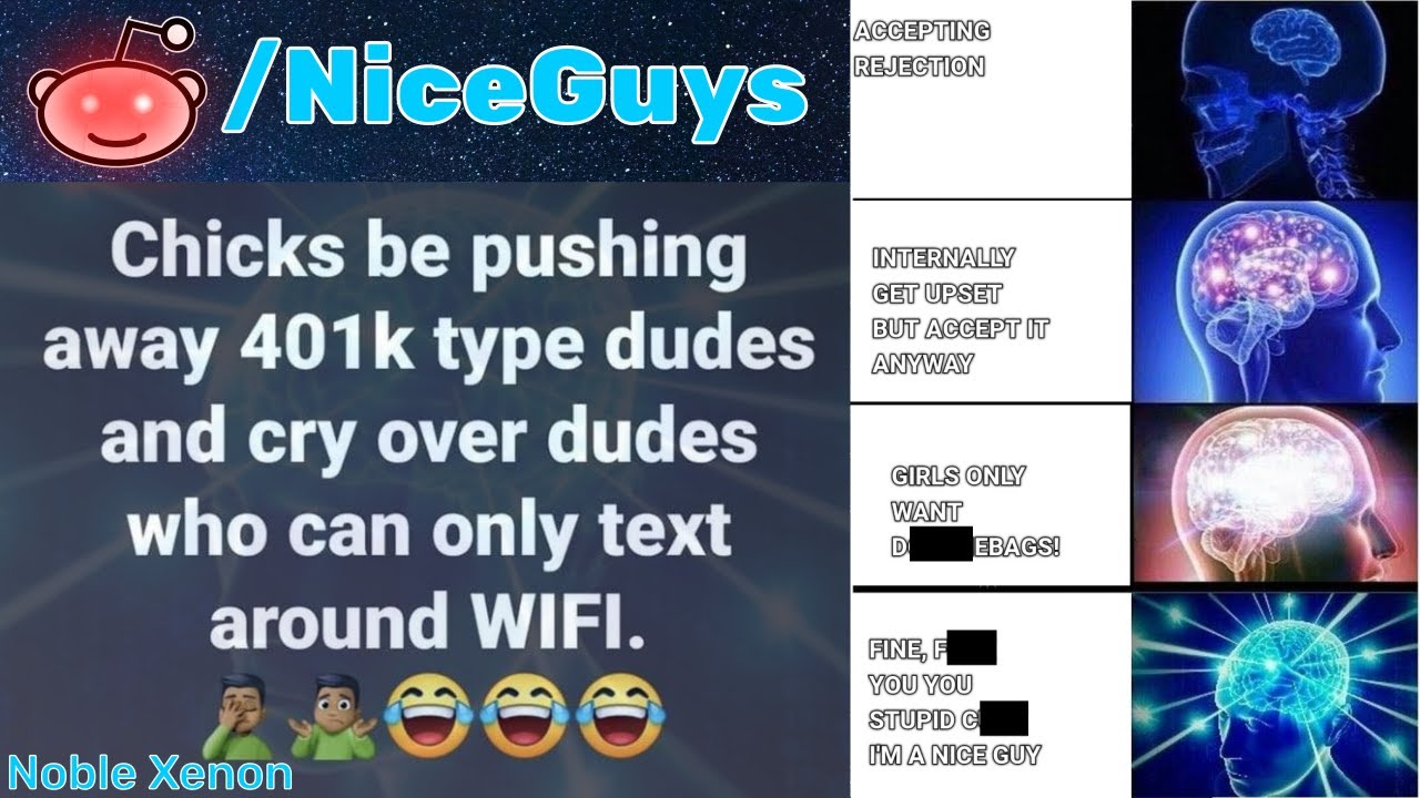 Nice Guys Logic Has ASCENDED - r/NiceGuys (Best Reddit Posts)