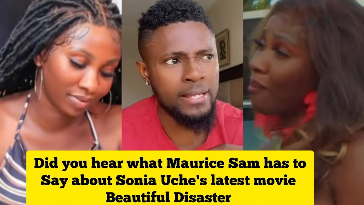 🔥 Have you heard? what Maurice Sam has to say about Sonia Uche's latest movie?