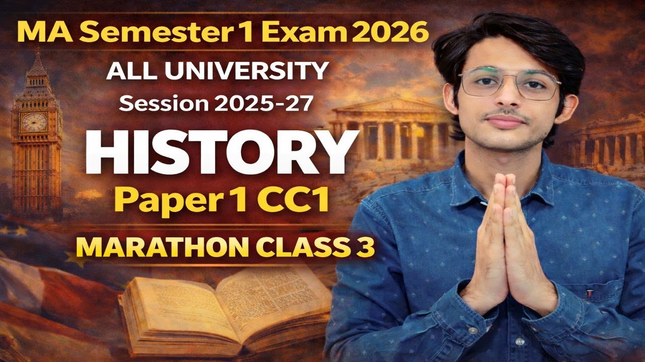 🔥MA 1st Semester History Important Questions 2025-27 | M.A History Paper 1 Marathon Lecture 3✅