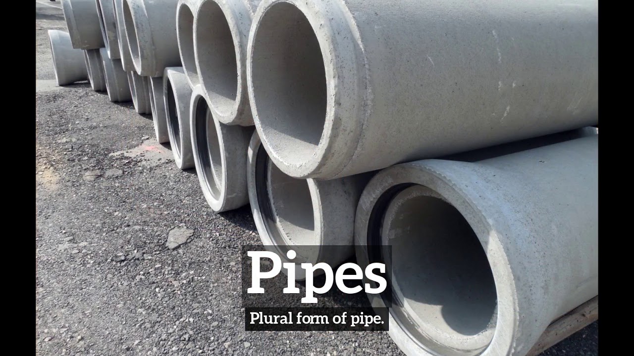 What are Pipes? | How Do Pipes Look? | How to Say Pipes in English?