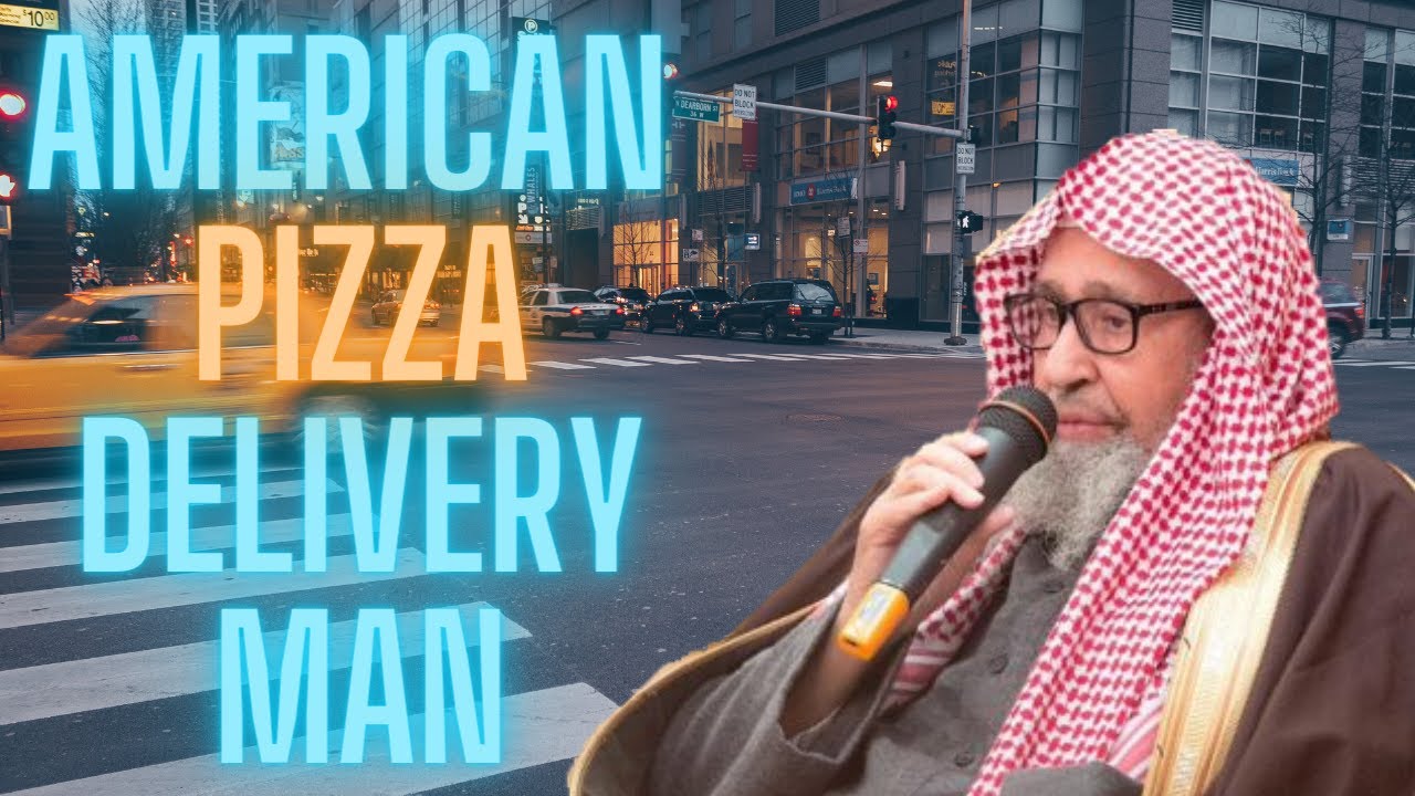 Working as an American Pizza Delivery Man - Sheikh Saleh Al Fawzan