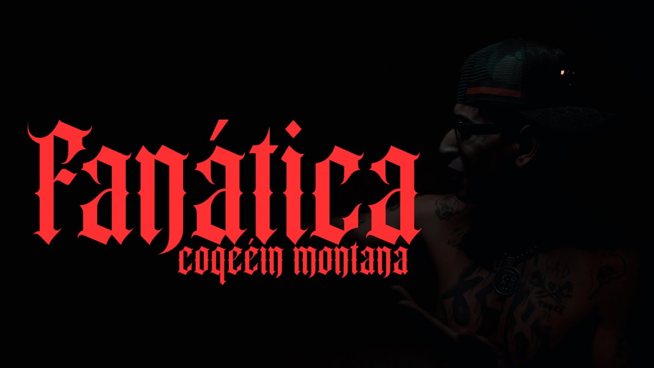 COQEÉIN MONTANA - FANATICA (prod. No Name)