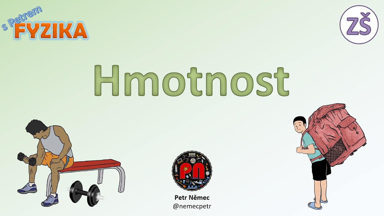 Hmotnost - Fyzika ZŠ