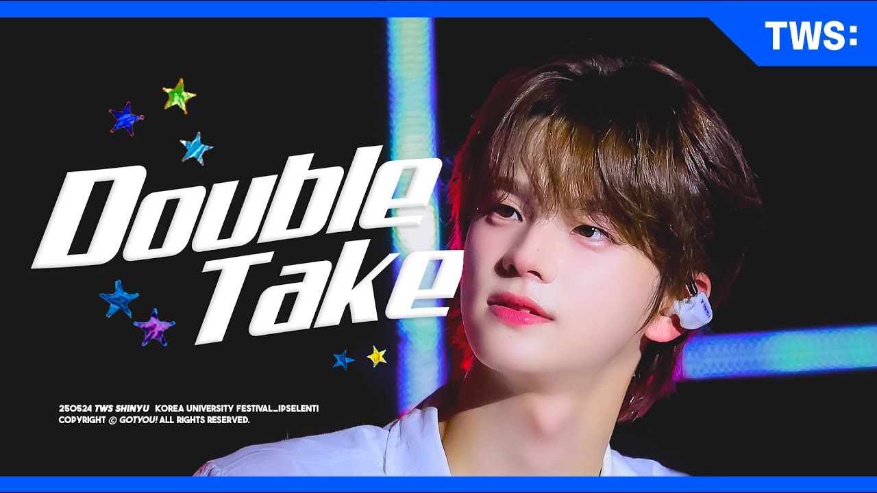 250524 TWS SHINYU 투어스 신유 고려대 입실렌티 - DOUBLE TAKE 직캠 fancam (4k)