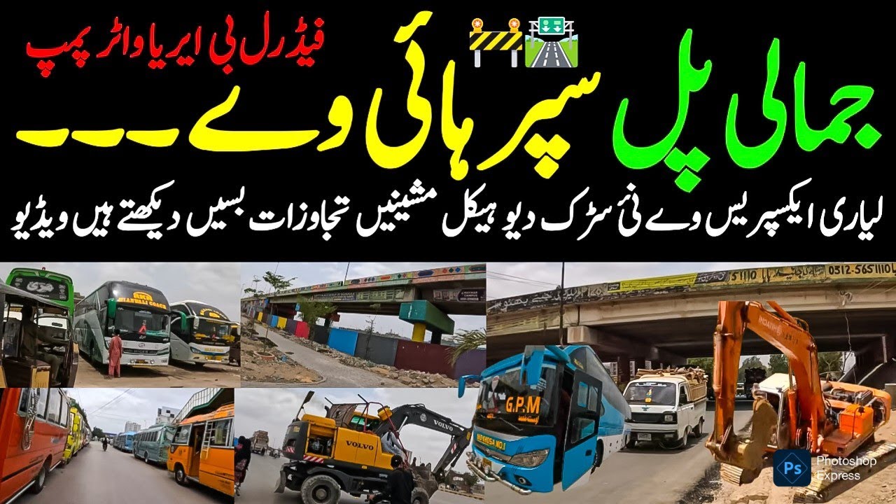 Sohrab Goth Jamali Bridge Superhighway Carpeting Encroachment Latest Update Vlog @focus with fahim