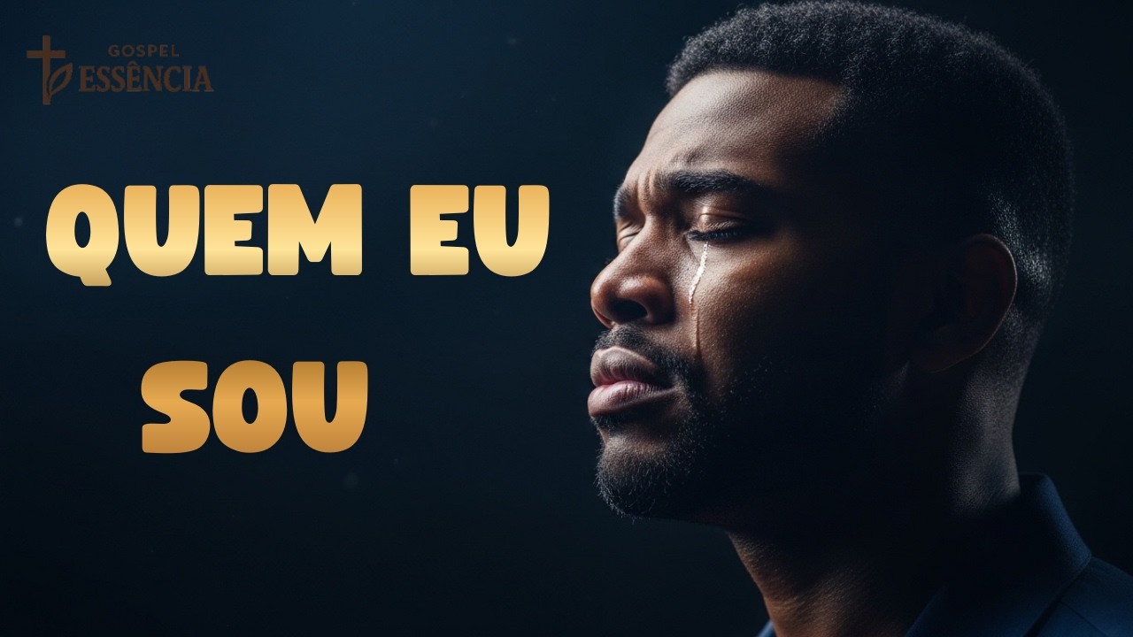 Fica Comigo Até o Fim | Quando Eu Me Perder, Me Lembra Quem Eu Sou | Gospel Essência