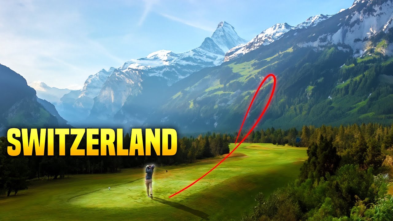 Switzerland golf courses have INSANE views