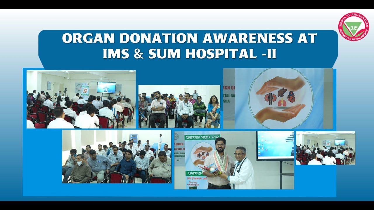 Organ Donation Awareness Program at IMS & SUM Hospital–II