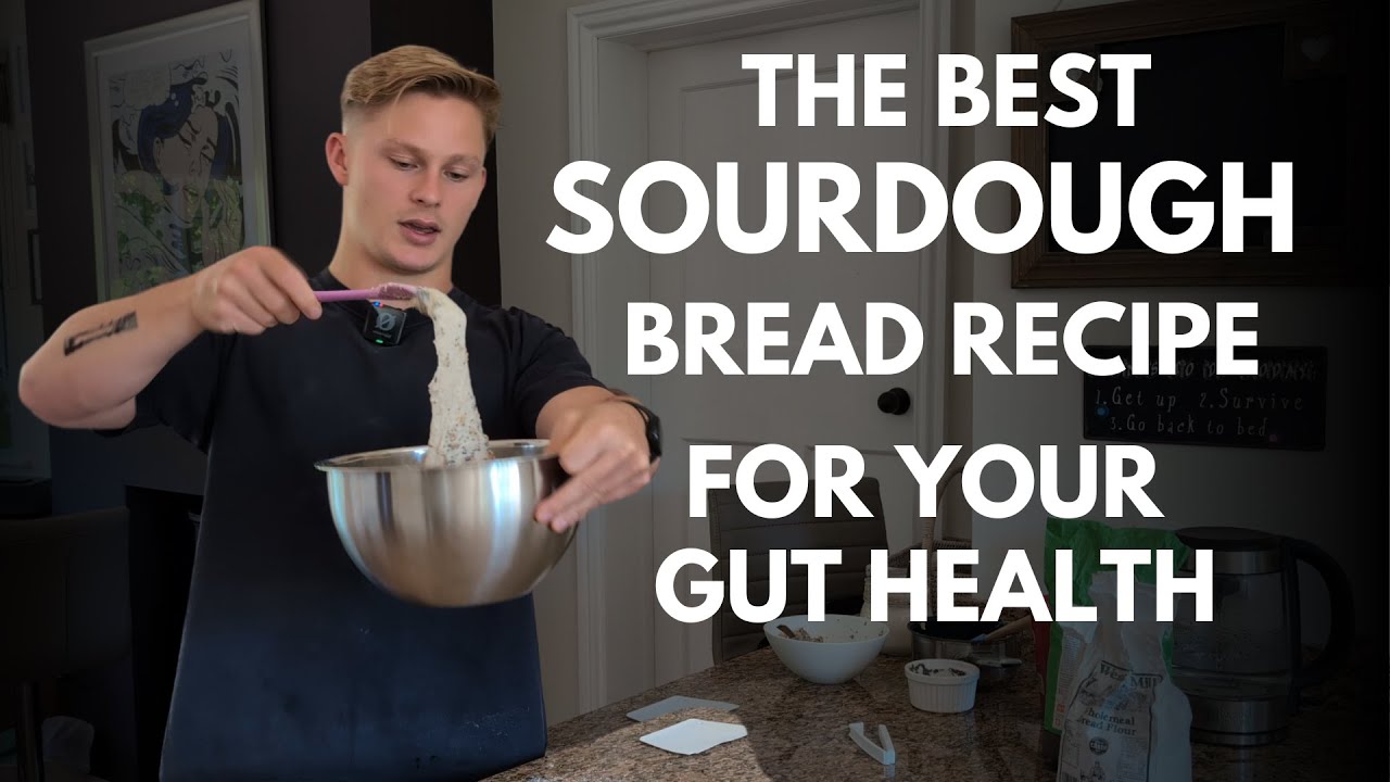 My High Fibre Sourdough Bread Recipe For Gut Health + Fibre Health Benefits