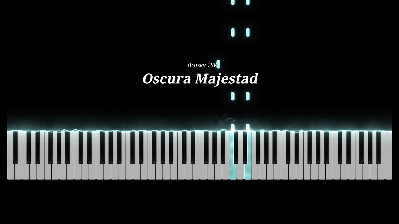 Oscura Majestad - Brosky TSW