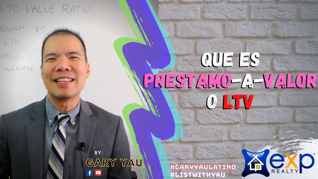 Que es Prestamo a Valor o LTV