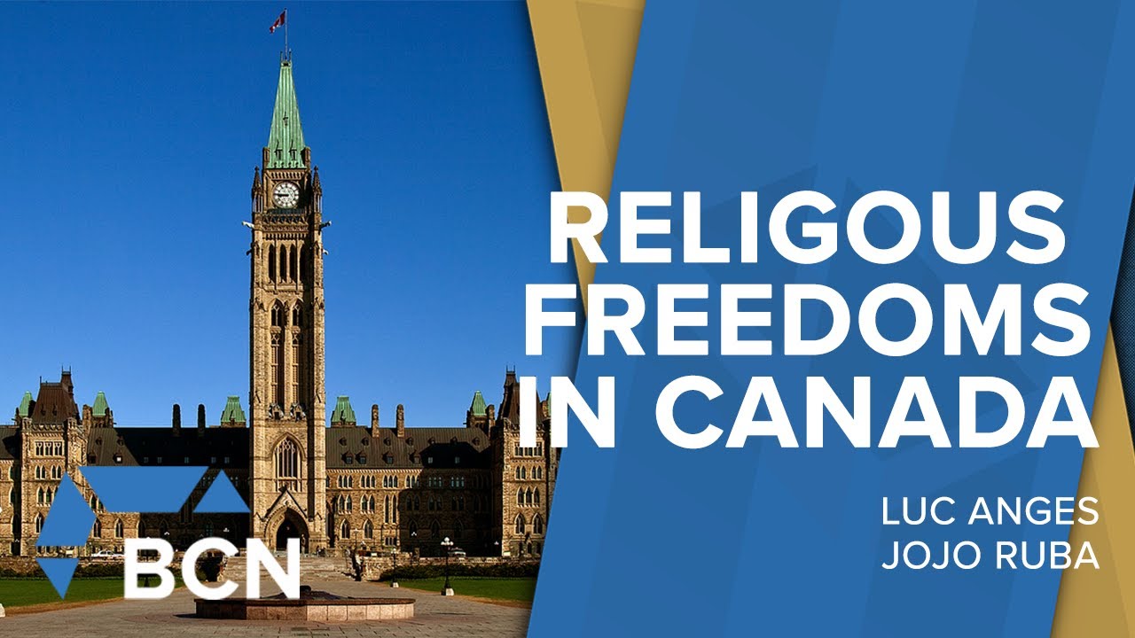 How real is the threat on religious freedoms in Canada? | Luc Anges & Jojo Ruba