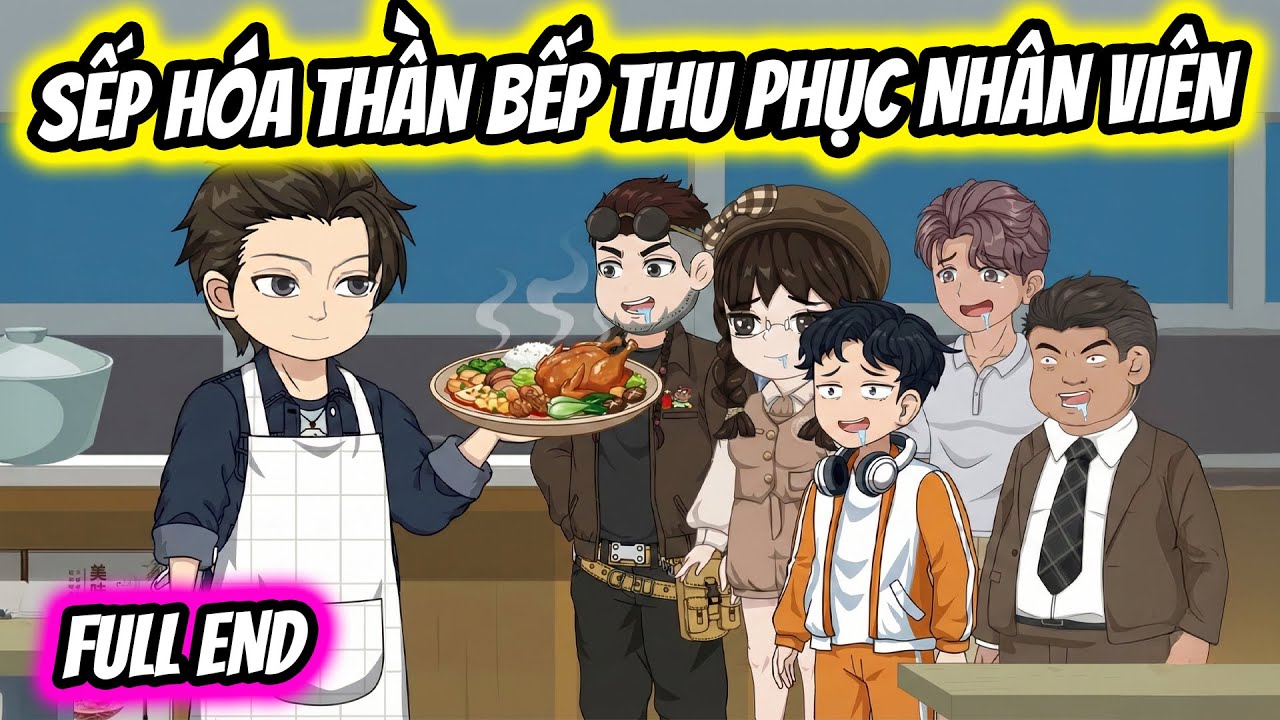 (Full End) Công Ty Sắp "Toang", Sếp Hóa Thần Bếp Thu Phục Nhân Viên | Thiết Review