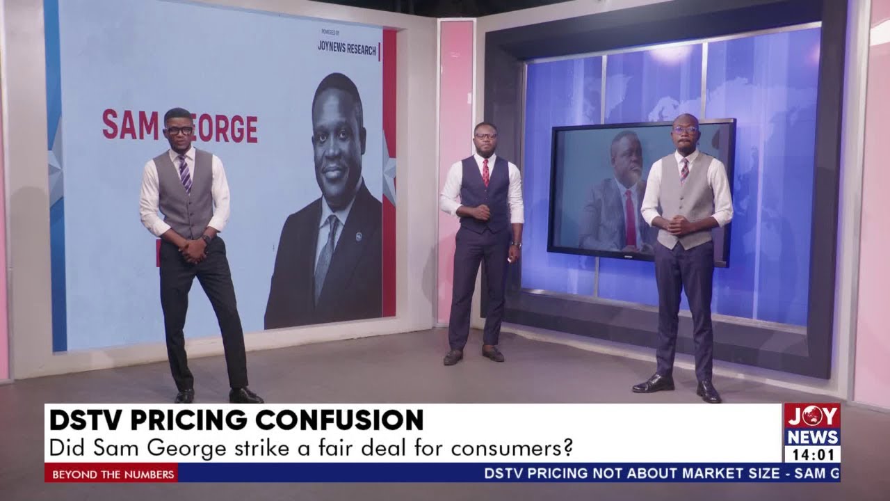 DSTV Pricing Confusion: Did Sam George strike a fair deal for consumers? | Beyond The Numbers