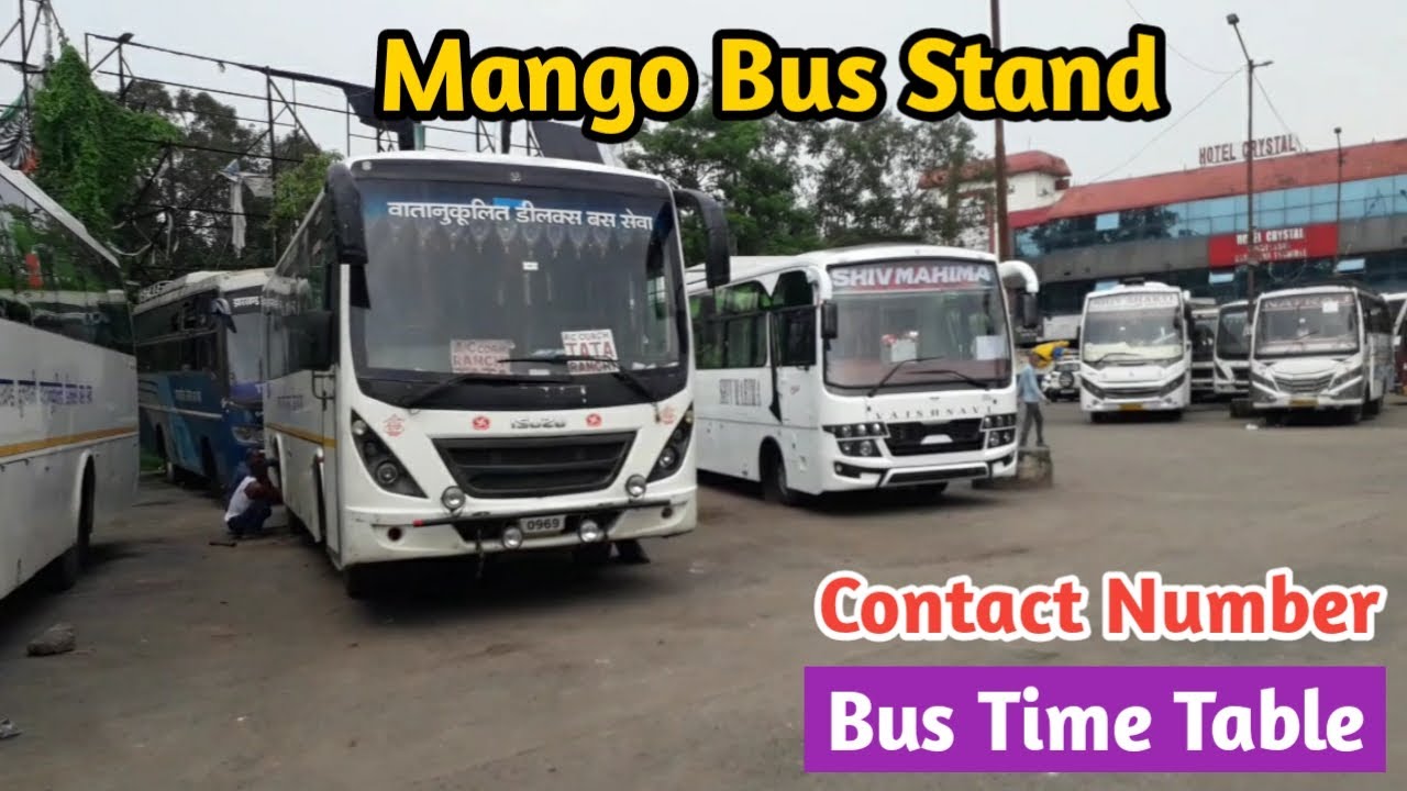 टाटा मानगो बस पडाव जमशेदपुर | Mango Government and Private Bus Stand | Contact Number | Time Table