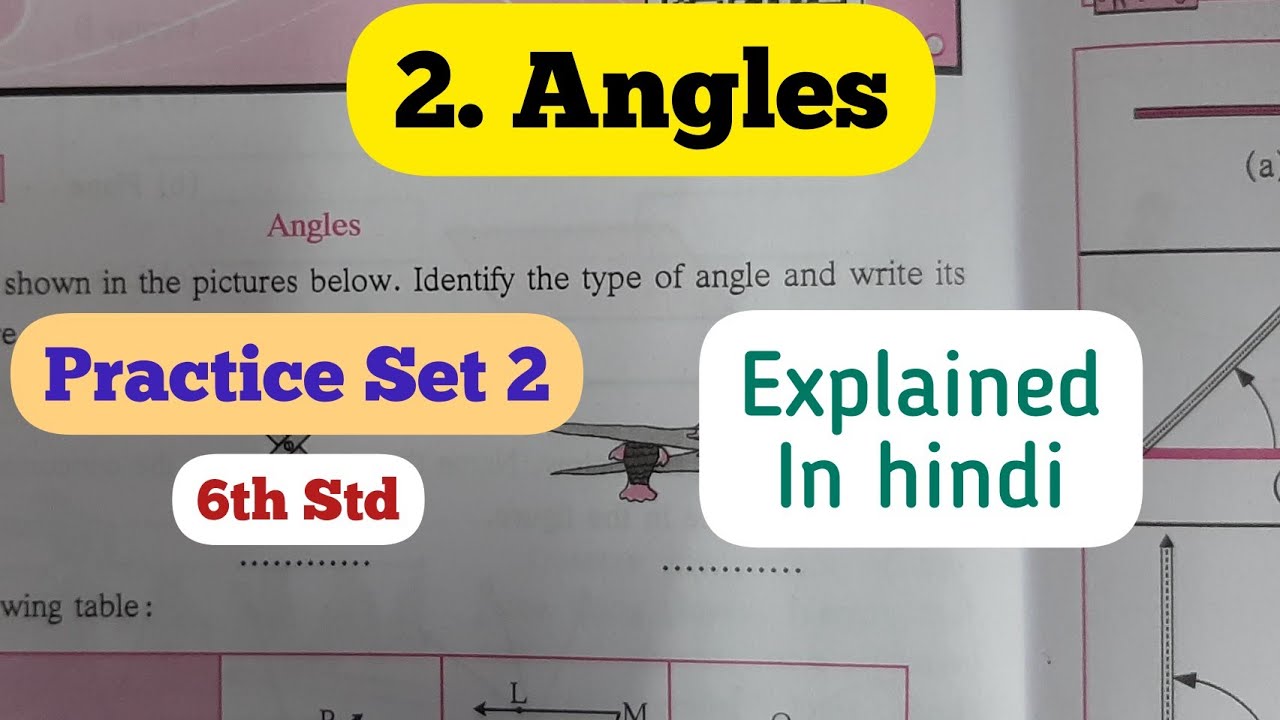 6th Std - Mathematics - Chapter 2 Angles practice set 2 solved explained in hindi -Maharashtra board