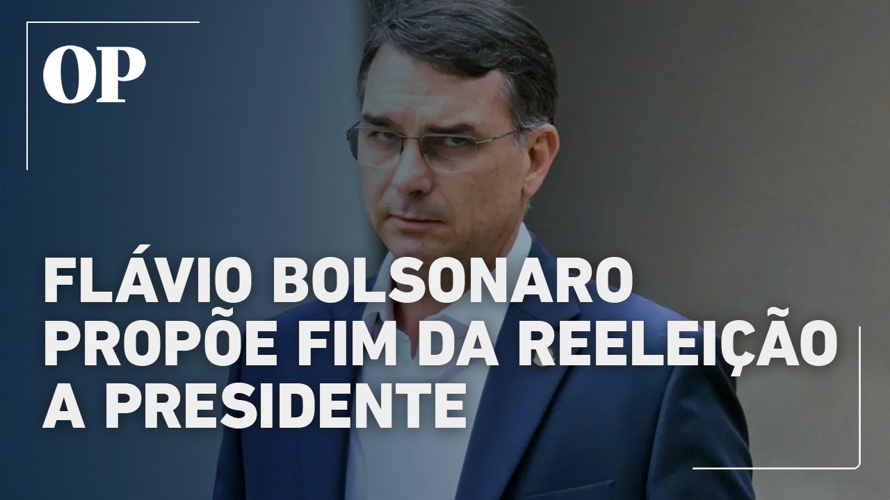 Flávio Bolsonaro propõe fim da reeleição a presidente: 