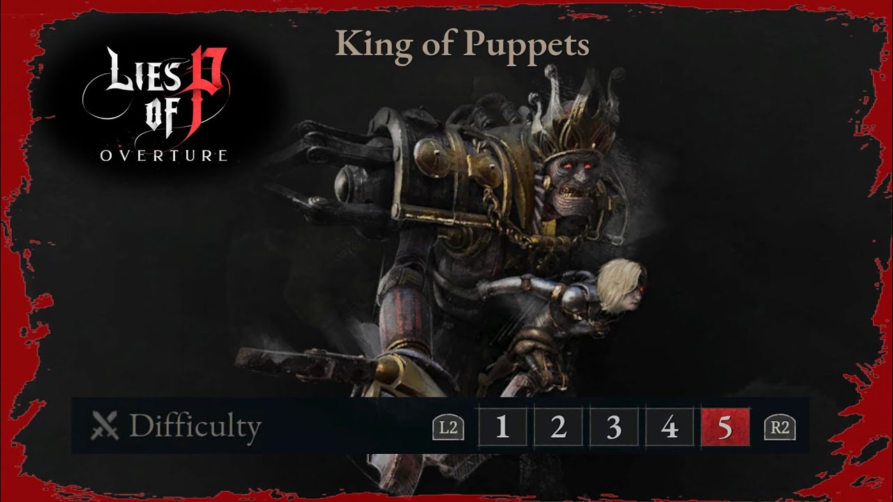 Boss Rematch &mdash; MAX DIFFICULTY &mdash; Romeo, King of Puppets &mdash; LIES OF P: OVERTURE