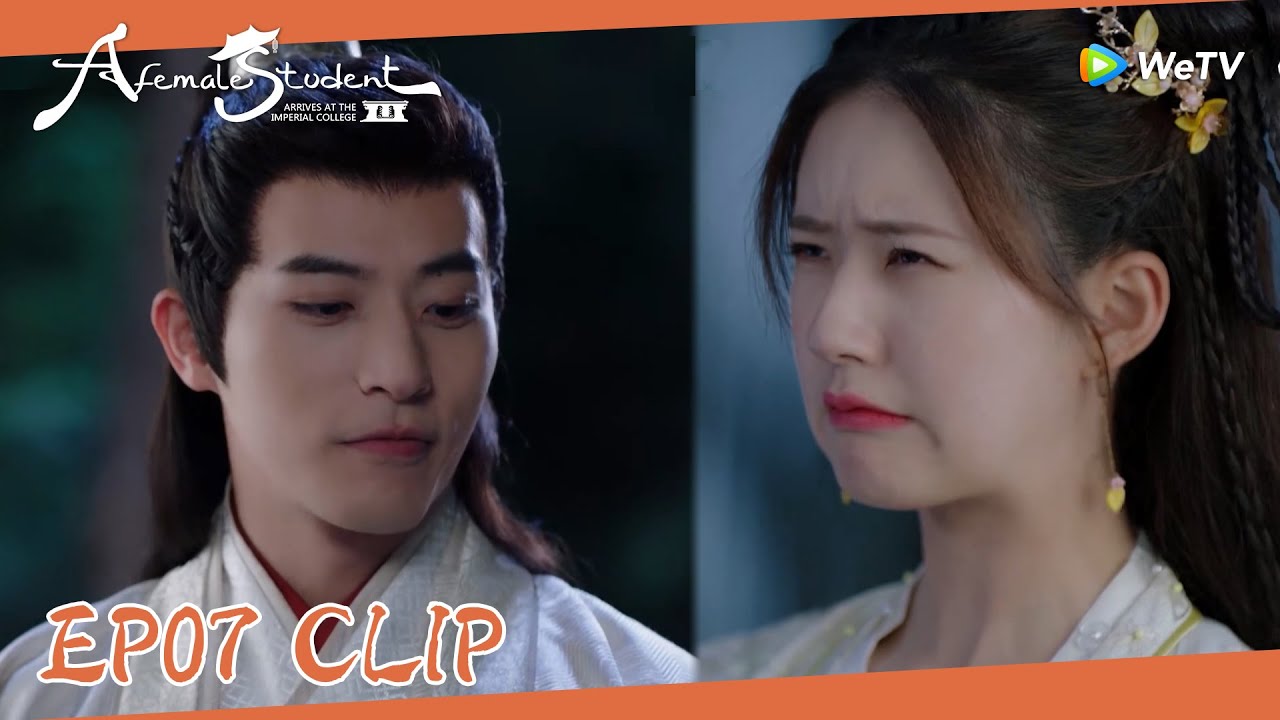 EP07 Clip | To entertain Yunzhi, Sang Qi imitates scholar Feng!| 国子监来了个女弟子| ENG SUB