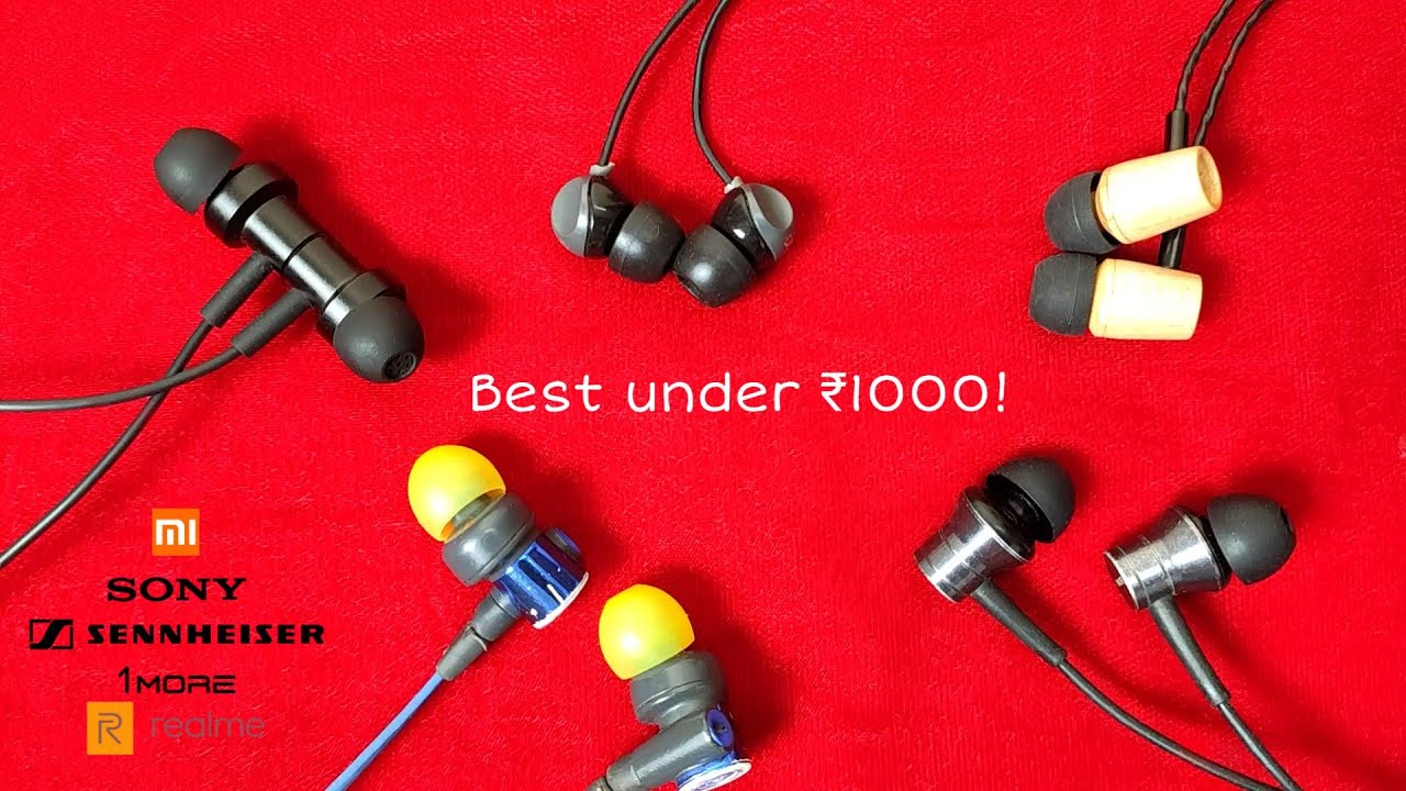 Top 5 BEST Earphones under Rs 1000 in India | Sony XB, Mi Dual Driver, CX180, Realme Buds 2, etc