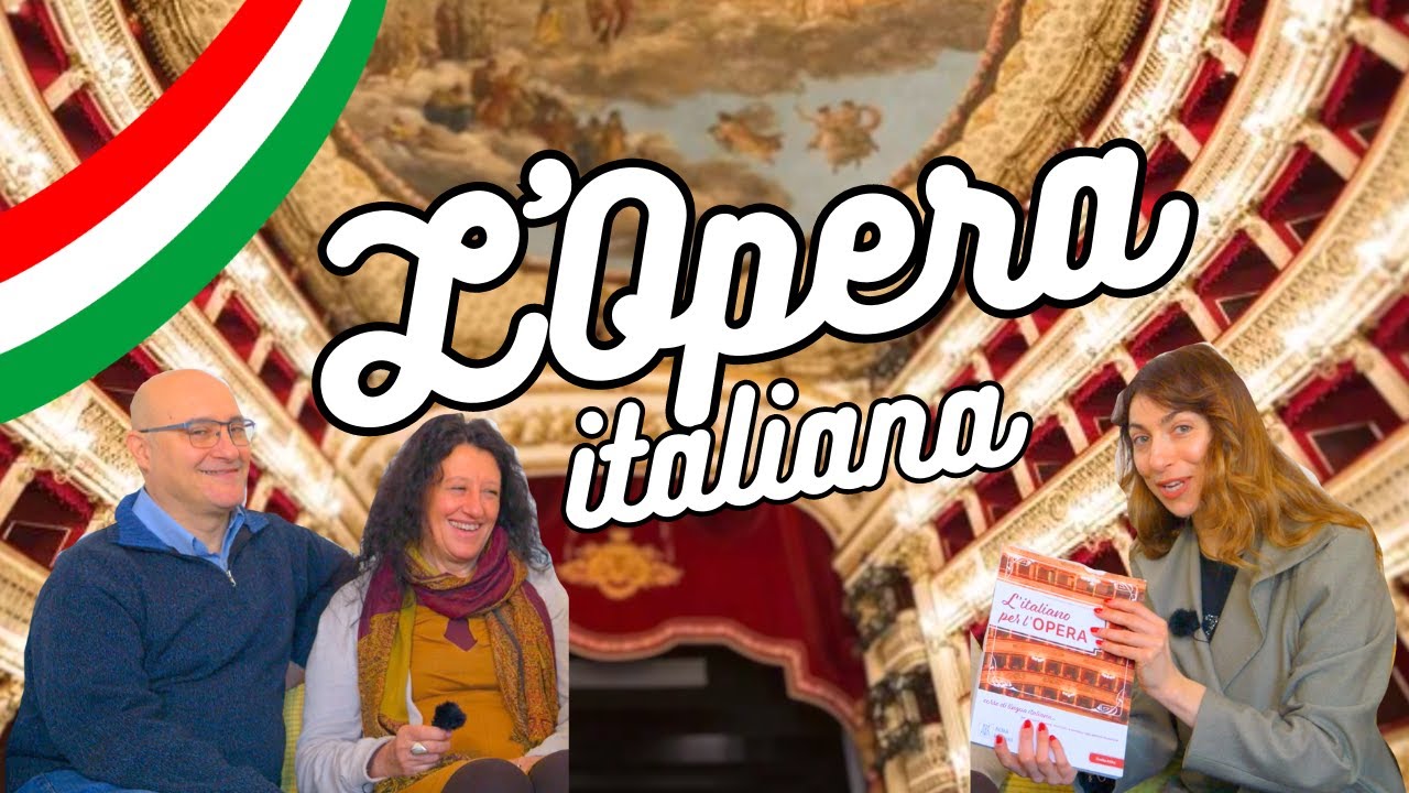 L'Opera italiana: storia, compositori e teatri (🇺🇸 / 🇮🇹 sottotitoli)