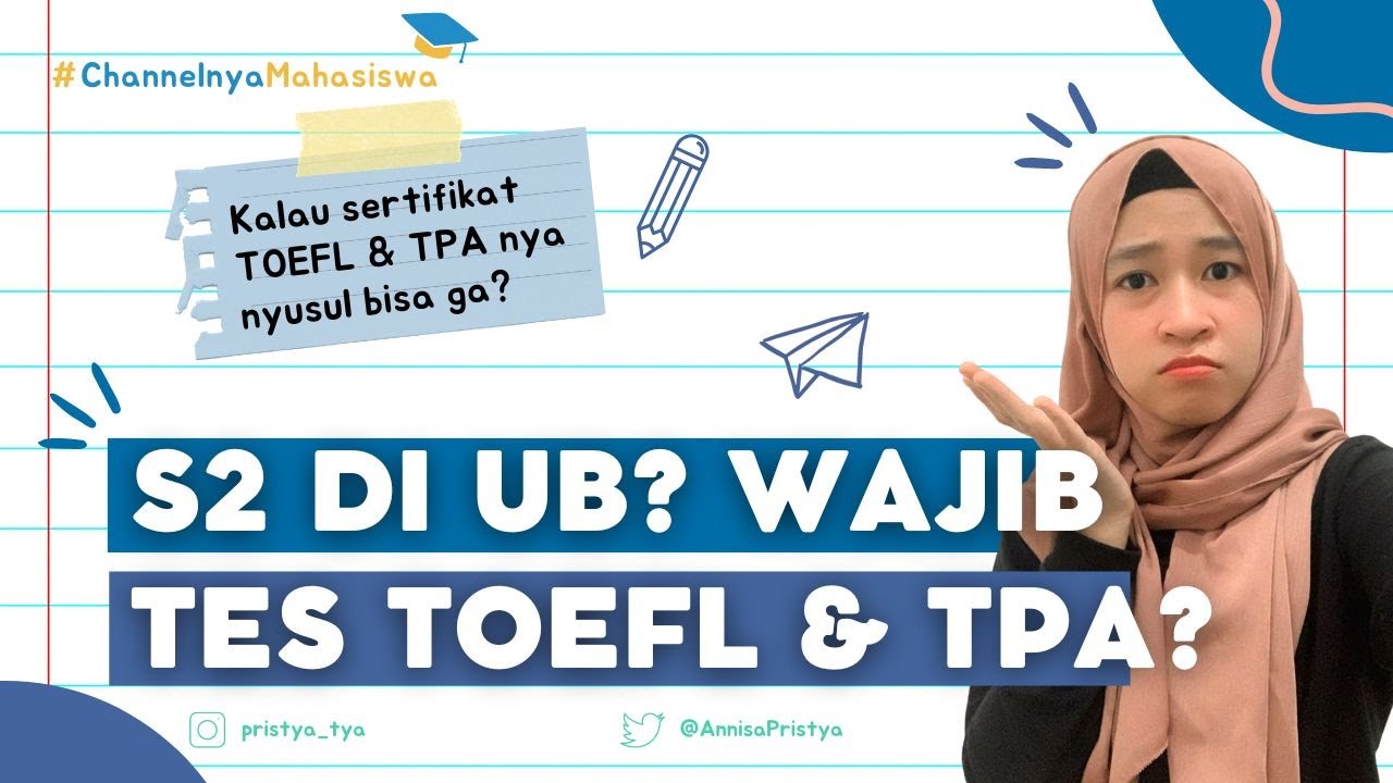 Pascasarjana UB: Sertifikat TOEFL & TPA Bisa Nyusul?