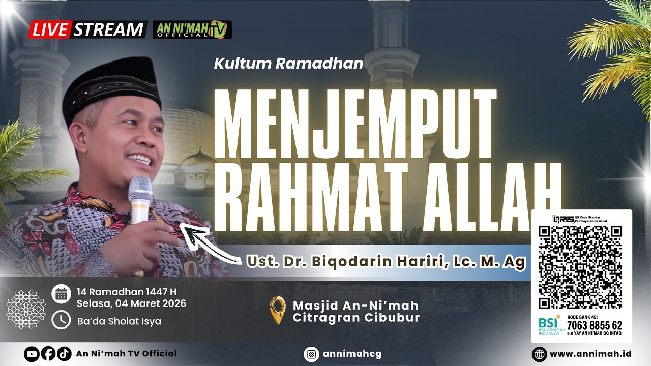 Menjemput Rahmat Allah | Ust. Dr. Biqodarin Hariri, Lc. M. Ag | Kultum Tarawih