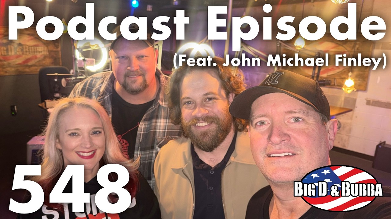 Podcast Episode 548 (feat. John Michael Finley)