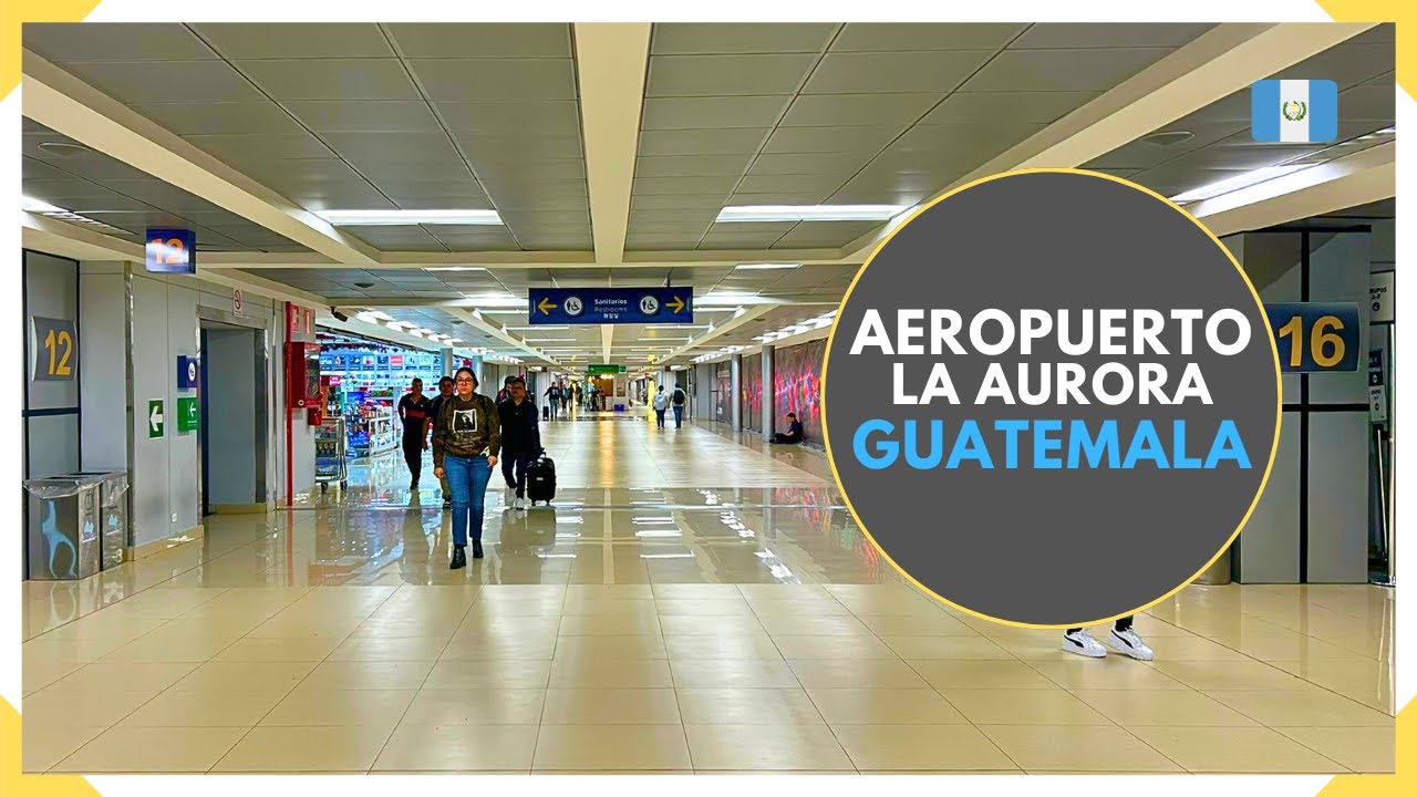 Interior del AEROPUERTO LA AURORA de CIUDAD DE GUATEMALA - GUATEMALA 2025
