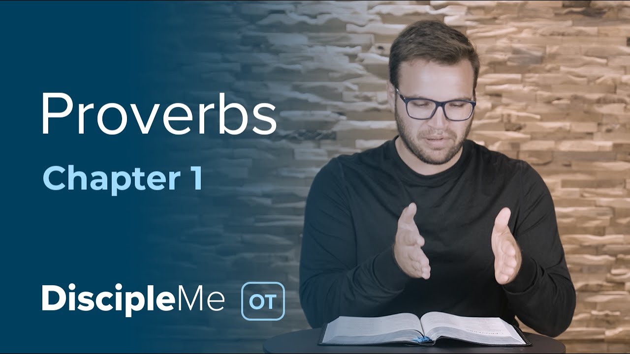 Proverbs 1 | The Fear of the Lord is the Beginning of Knowledge
