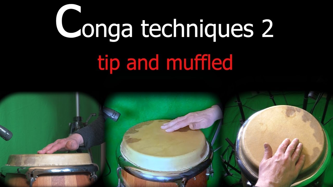 Conga techniques 2 – tip - muffled