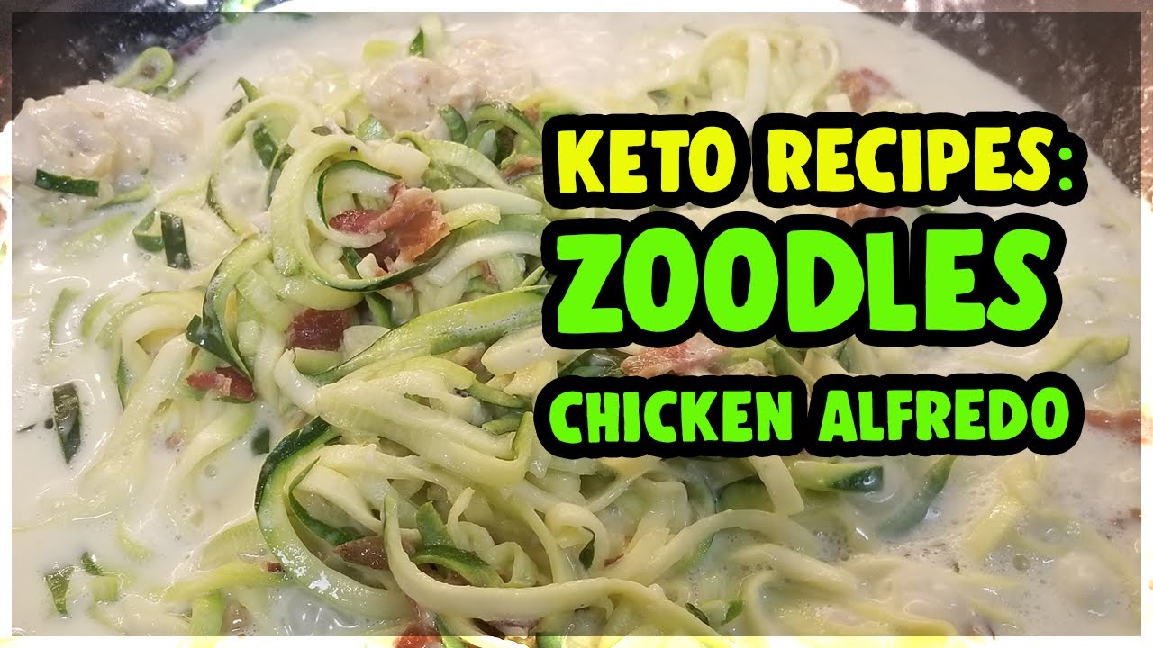 Zoodles Chicken Alfredo - Keto Recipes by Foodie Louie