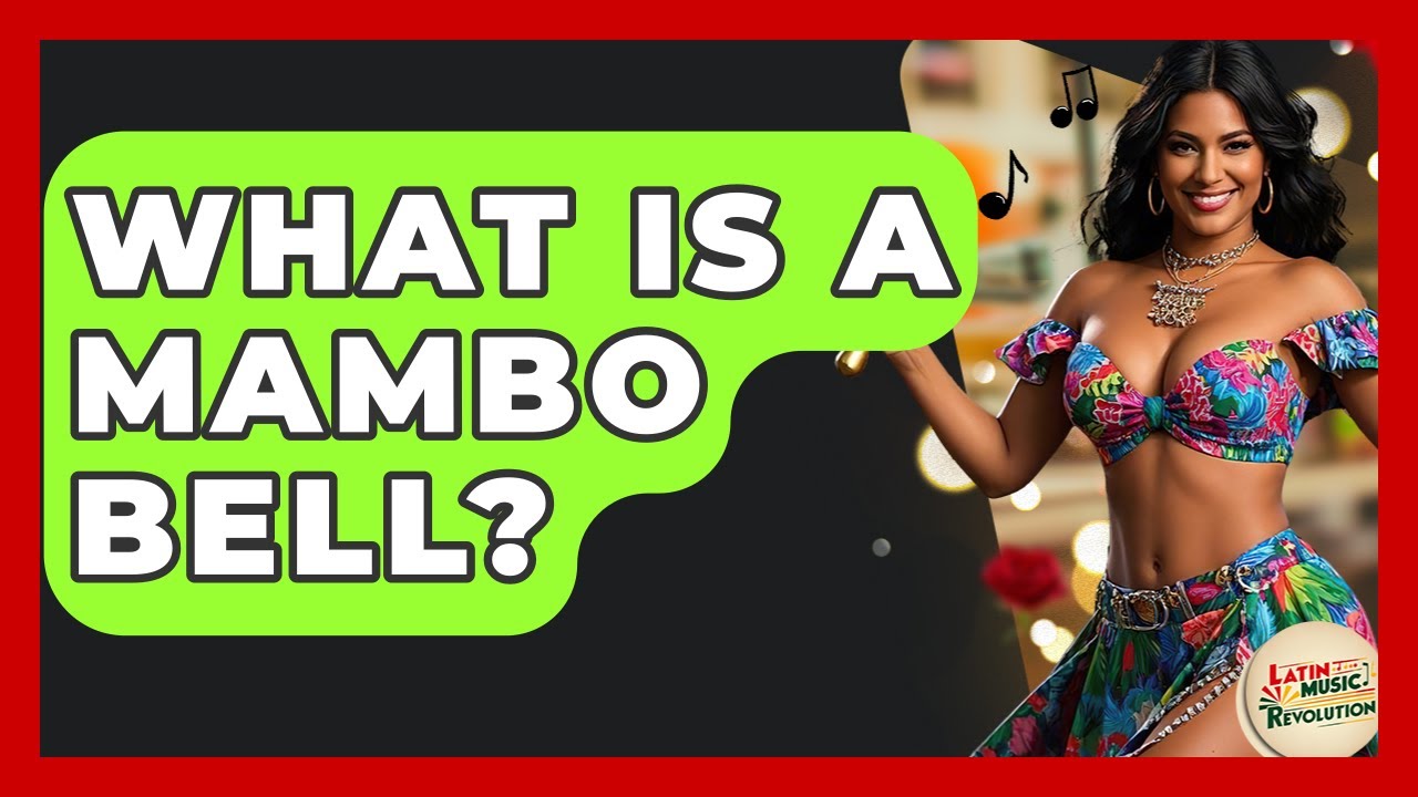 What Is A Mambo Bell? - Latin Music Revolution
