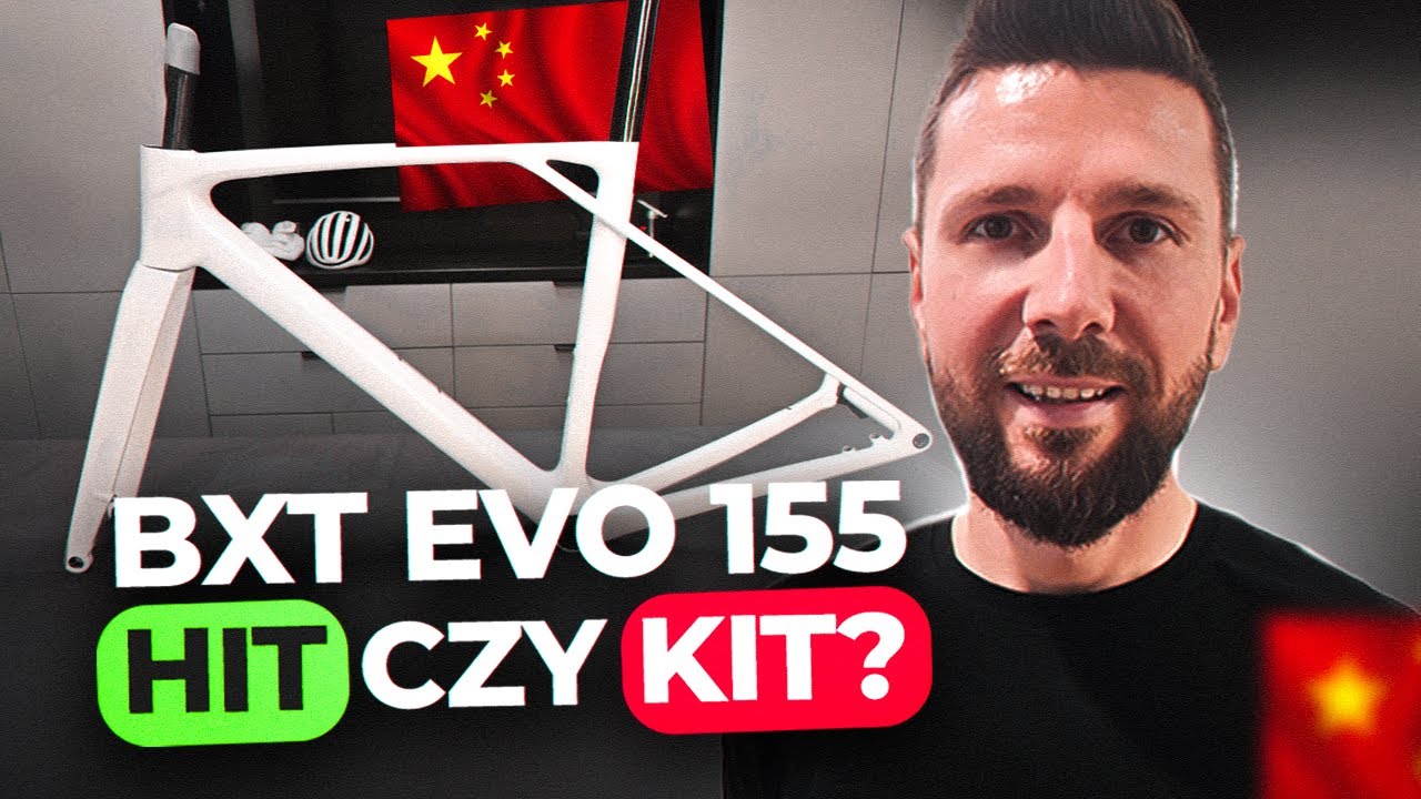 Chińska rama BXT Evo 155 - HIT czy KIT ? Pierwsze wrażenia po otwarciu !