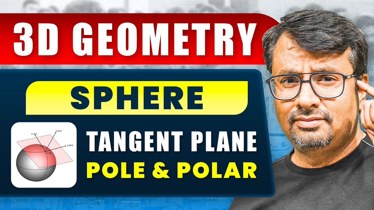 3D Geometry - SPHERE | Tangent Plane of Sphere, Pole And Polar Plane | By Gajendra Purohit