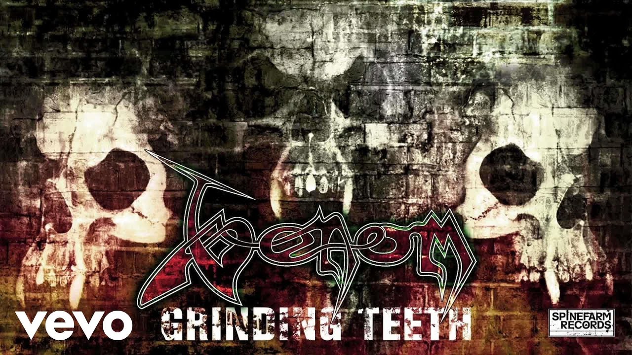 Venom - Grinding Teeth