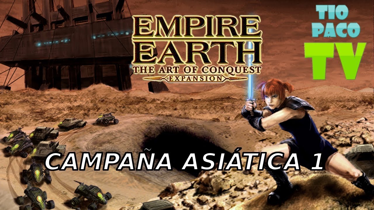 Empire Earth: The Art of Conquest - Campaña Asiática 1 - Una nueva dinastía