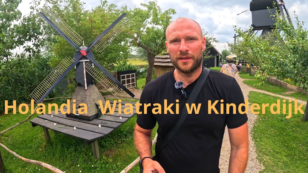 Holandia Wiatraki w Kinderdijk