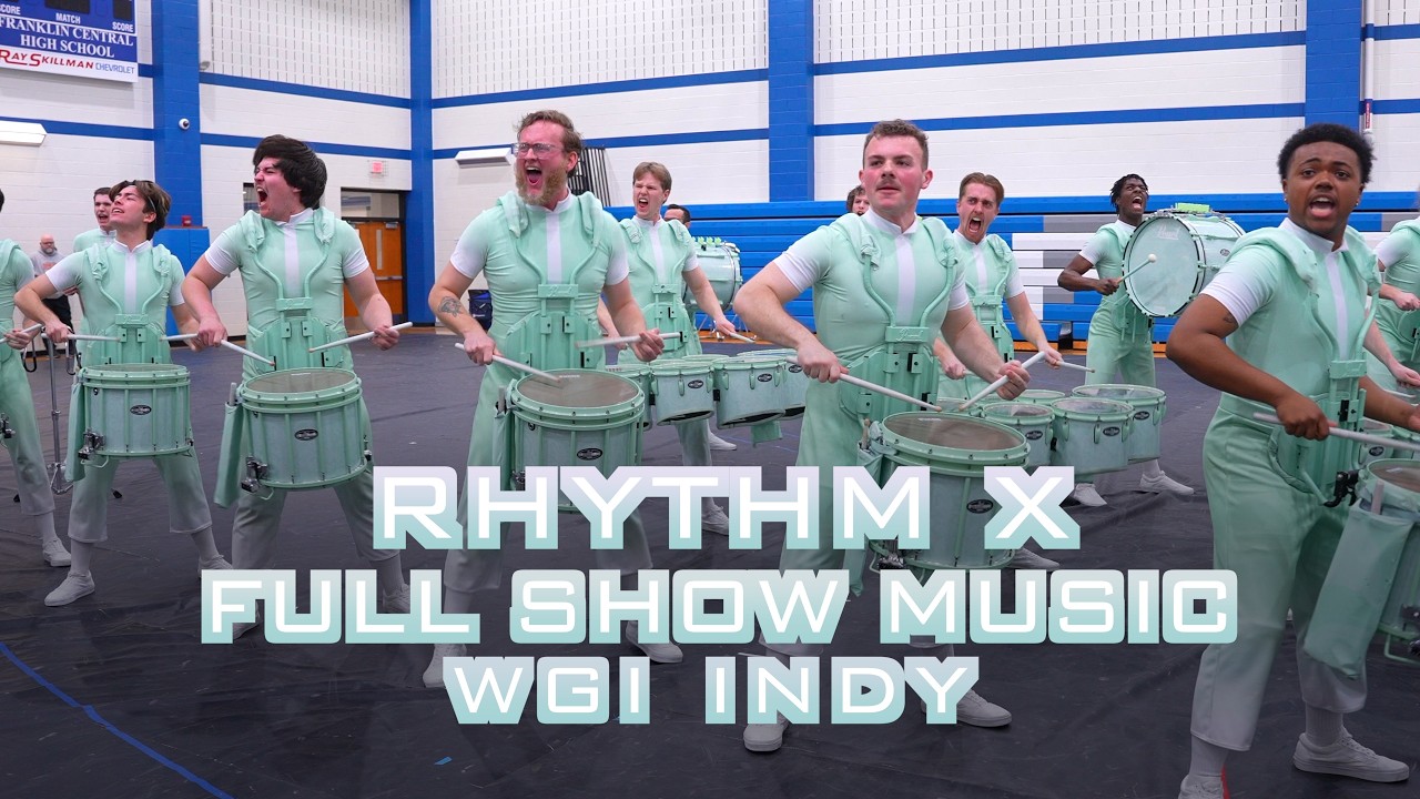 2026 Rhythm X Full Show Music WGI Indy 3-15-26