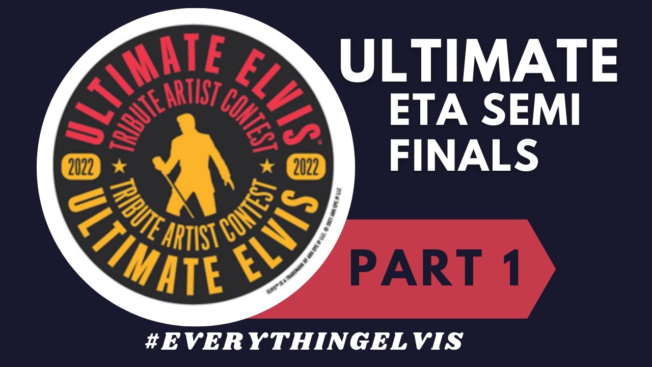 Elvis Week 2022!  Elvis Tribute Artist Semi Finals Contest live from Graceland-- Part 1