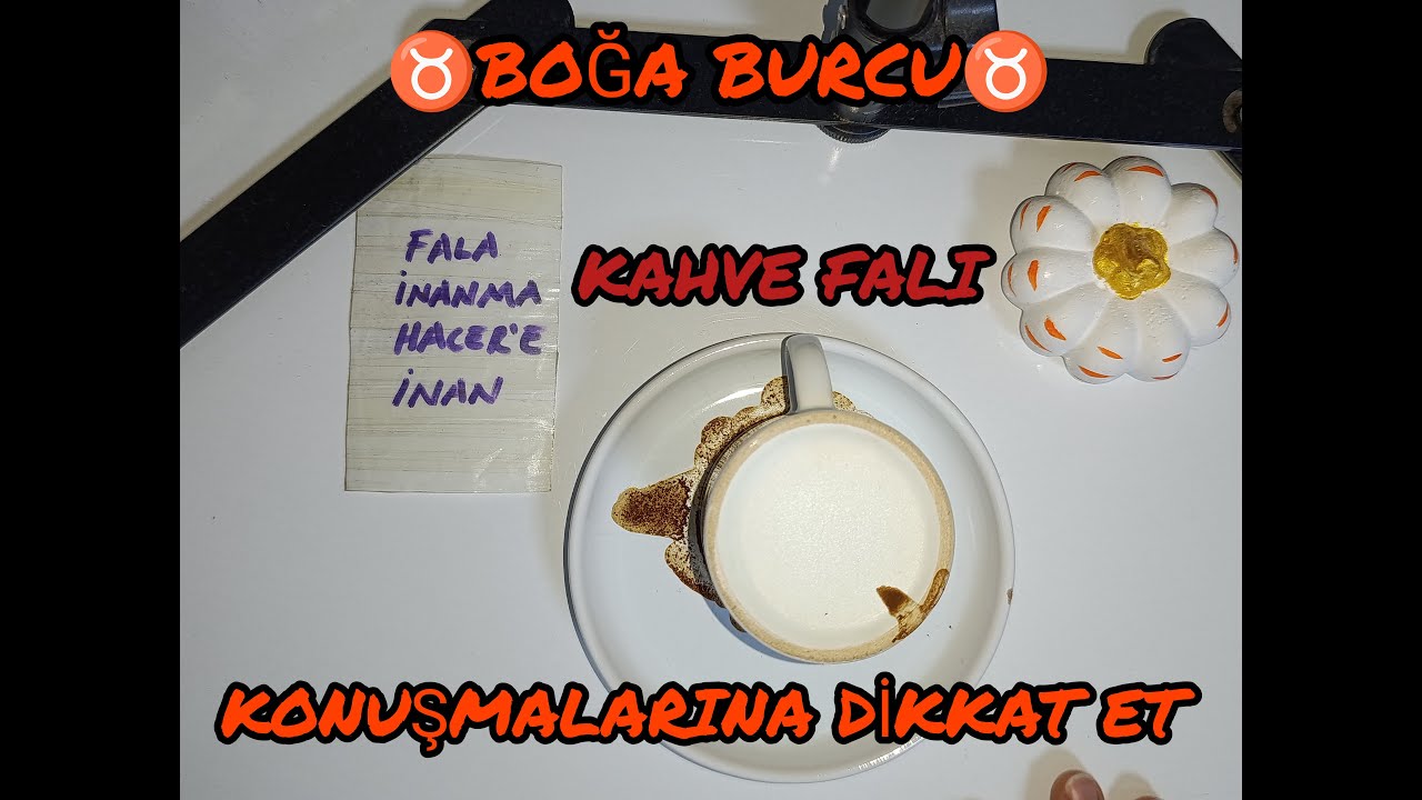 BOĞA BURCU KAHVE FALI. KONUŞTUKLARINA DİKKAT ET. #boğaburcu #hacerlekahvefalı #falainanmahacereinan