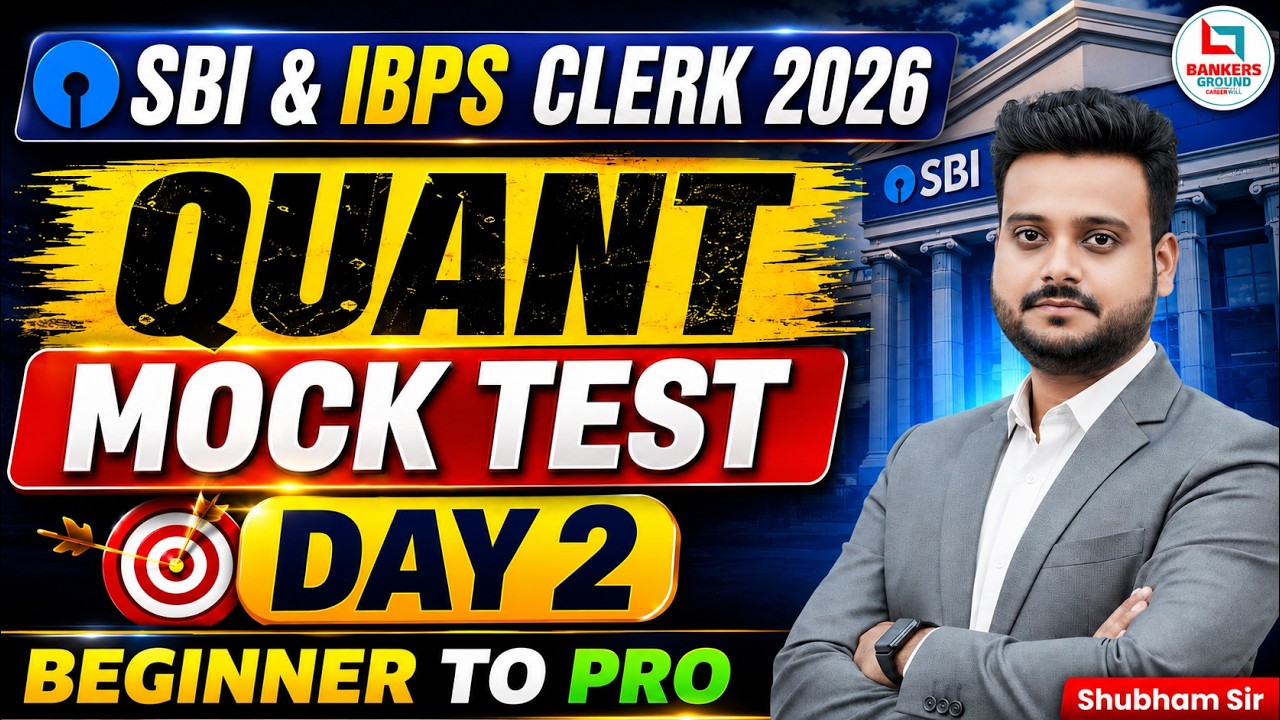 SBI & IBPS Clerk 2026 Quant Practice Set | Day 2 Mock Test 💯 | Beginner to Advanced | By Shubham Sir