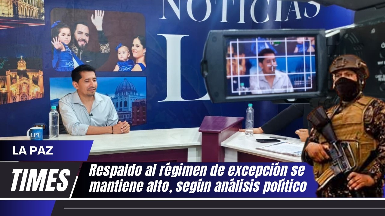 Respaldo al régimen de excepción se mantiene alto, según análisis político