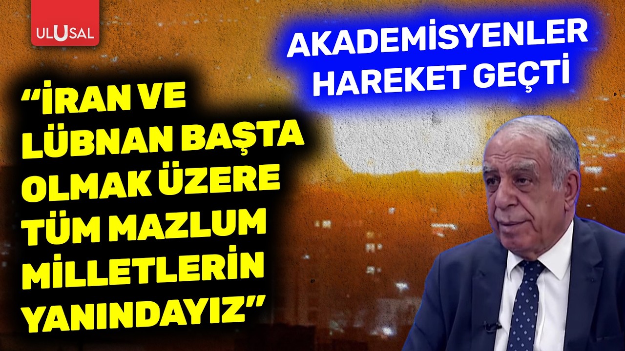 Akademisyenler harekete geçti! İran ve Lübnan için çağrı yapıldı | Prof. Dr.Semih Koray
