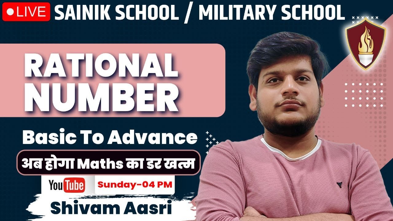 Maths | Rational Number| Basic To Advance | Military & Sainik School | Shivam Sir
