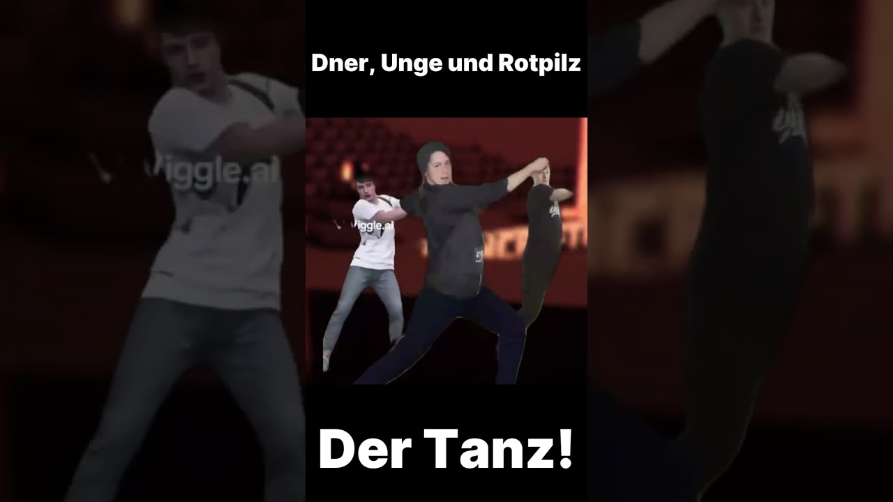 Der Tanz Rotpilz, Dner und Unge 