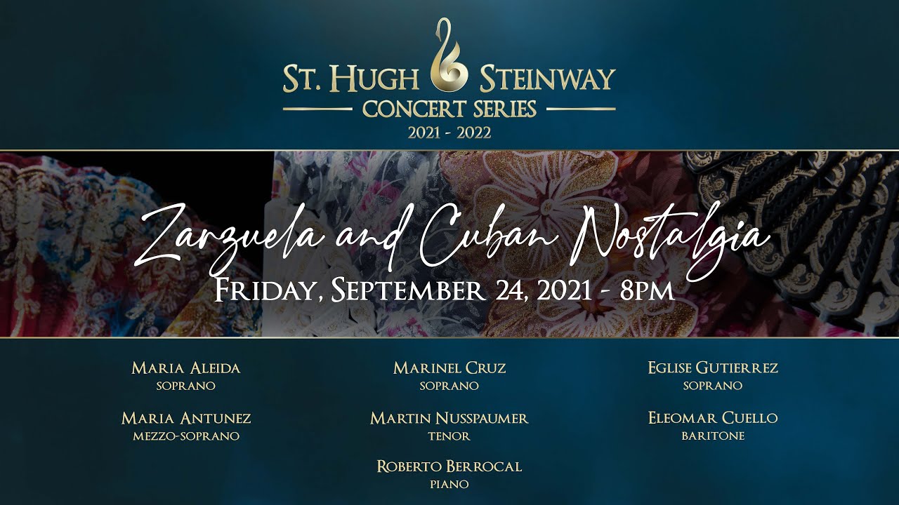 Zarzuela and Cuban Nostalgia - St. Hugh-Steinway Concert Series