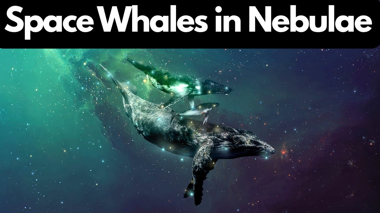 Space Whales in Nebulae: Mind-Blowing Science Explained!